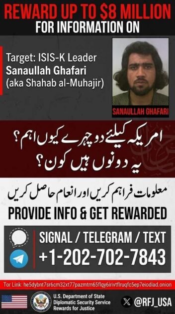 A Rewards for Justice poster from the US Department of State, featuring a photo of Sanaullah Ghafari, the Amir of ISIS-K, and indicating an 8 million dollar reward for information.